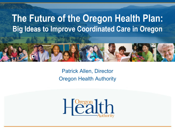 the future of the oregon health plan