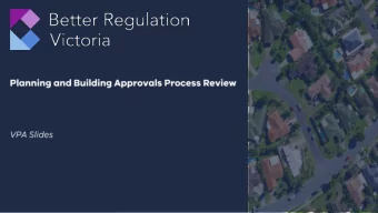 GOALS OF THE REVIEW  Identify opportunities to reduce delays and costs  in the planning and