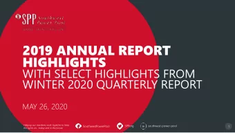 2019 ANNUAL REPORT  HIGHLIGHTS  WITH SELECT HIGHLIGHTS FROM  WINTER 2020 QUARTERLY REPORT  MAY 26,