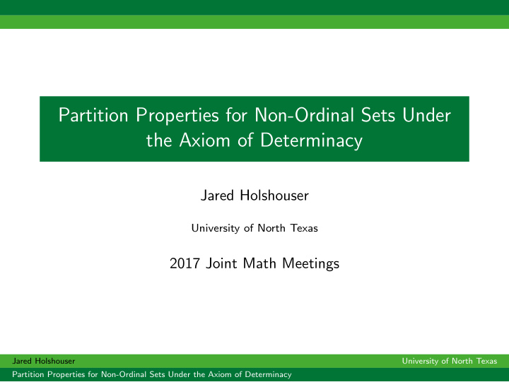partition properties for non ordinal sets under the axiom