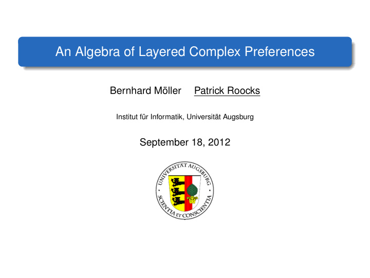 an algebra of layered complex preferences