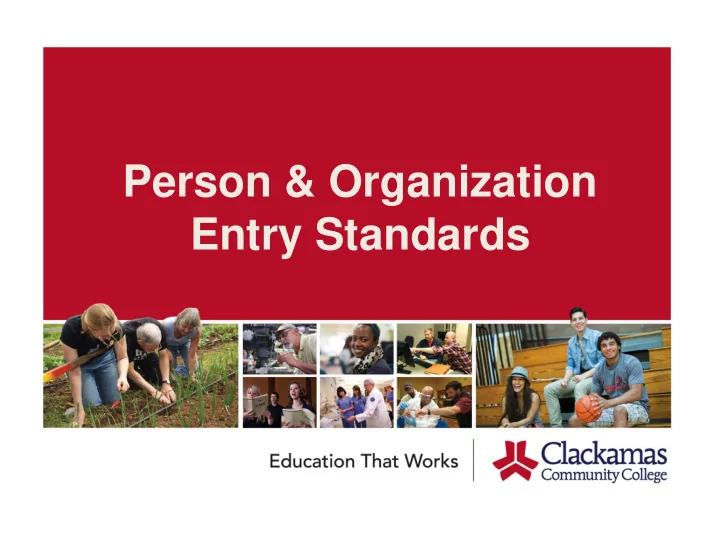 entry standards what