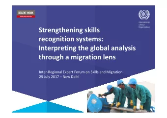 Strengthening skills  recognition systems:  Interpreting the global analysis  through a migration