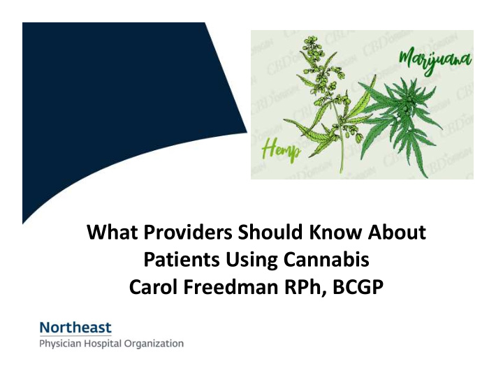 what providers should know about patients using cannabis
