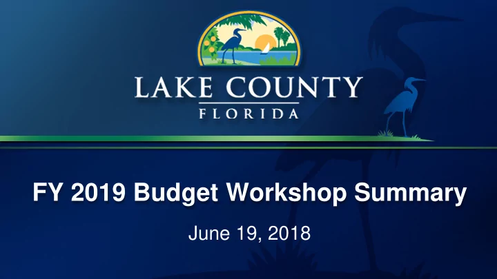 fy 2019 budget workshop summary
