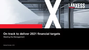 On track to deliver 2021 financial targets  Meeting the Management  Michael Pontzen, CFO  In 2017