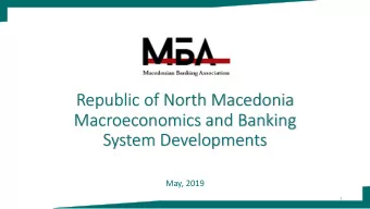 System Developments  May, 2019  1  Macroeconomic Overv  rview  The table below presents an overview