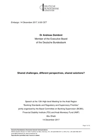 Embargo: 14 December 2017, 6:00 CET  Dr Andreas Dombret  Member of the Executive Board of the