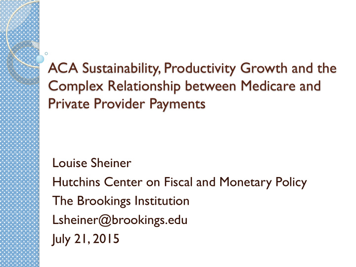 aca sustainability productivity growth and the complex