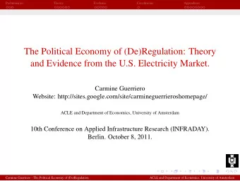The Political Economy of (De)Regulation: Theory  and Evidence from the U.S. Electricity Market.