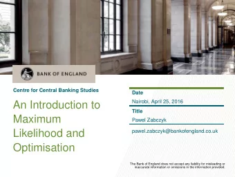 An Introduction to  Title  Maximum  Pawel Zabczyk  Likelihood and