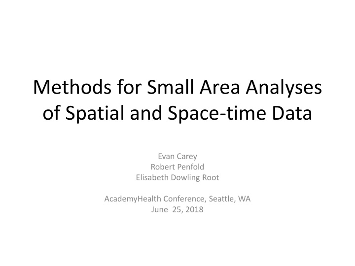 methods for small area analyses