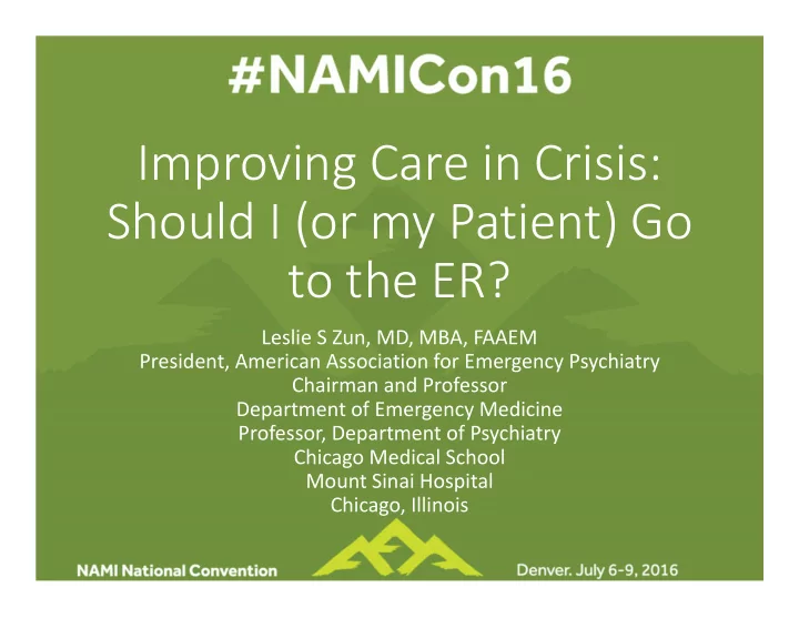 improving care in crisis should i or my patient go to the