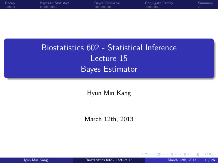 bayes estimator lecture 15 biostatistics 602 statistical