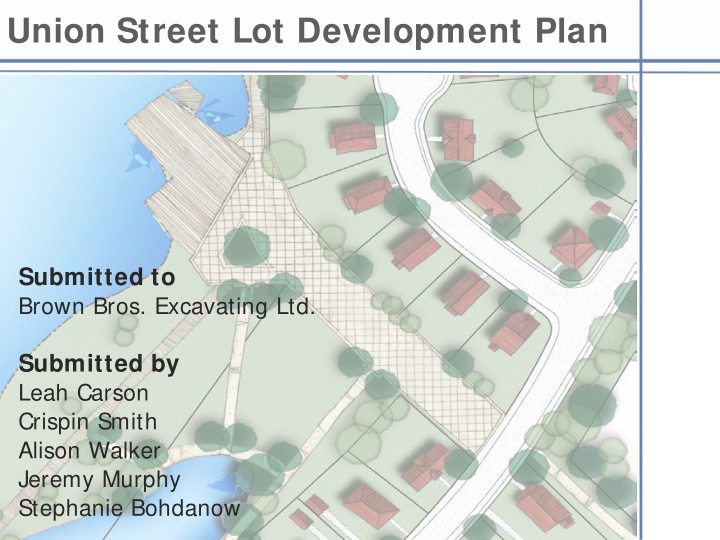 union street lot development plan