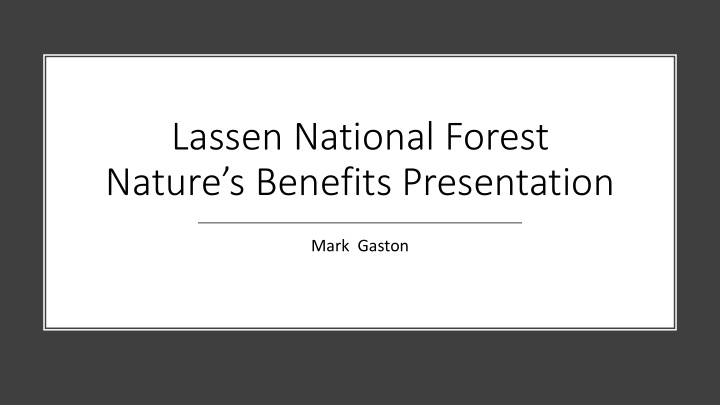 lassen national forest nature s benefits presentation