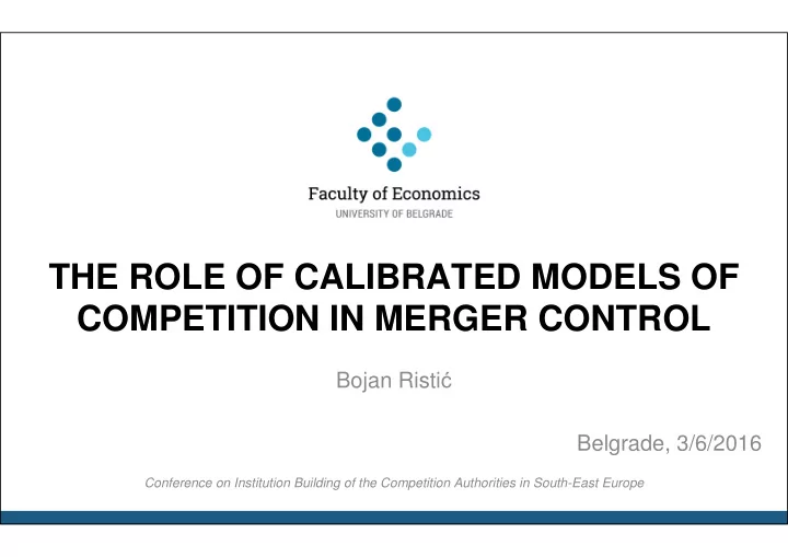 the role of calibrated models of competition in merger