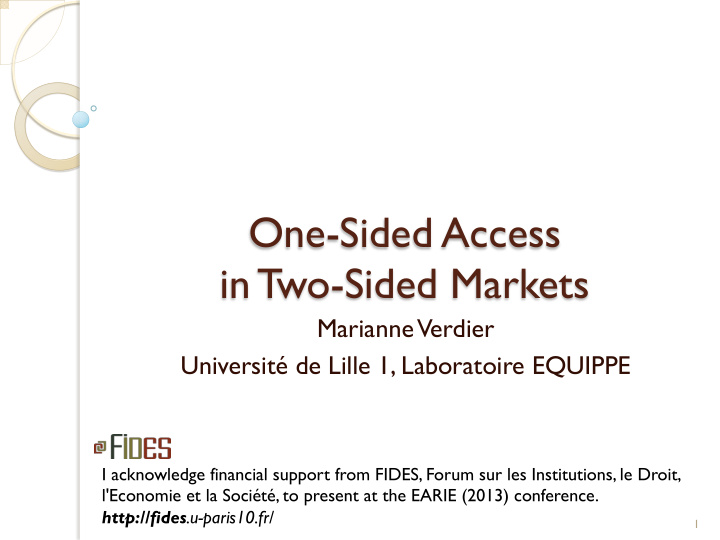 one sided access in two sided markets