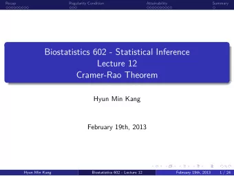 Biostatistics 602 - Statistical Inference  February 19th, 2013  Biostatistics 602 - Lecture 12
