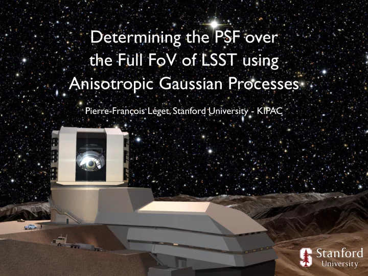 determining the psf over the full fov of lsst using