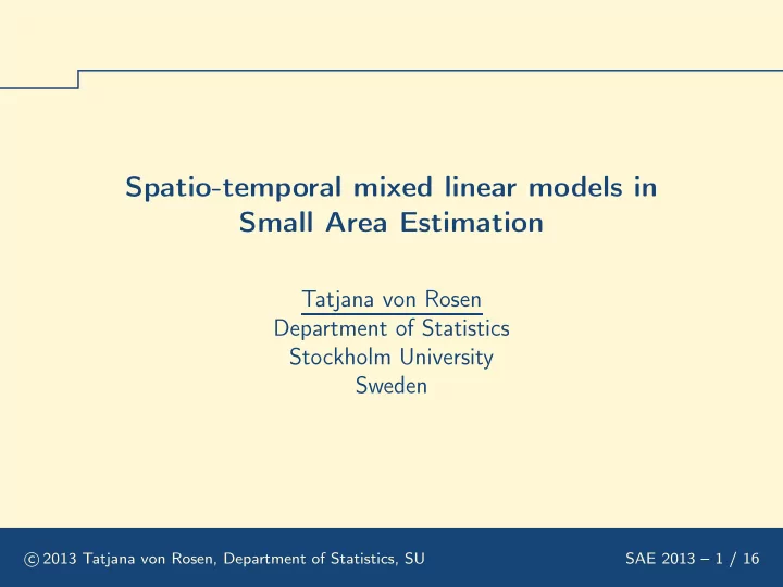 spatio temporal mixed linear models in small area