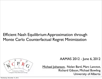 U  G  A  V  !  Michael Johanson,  Nolan Bard, Marc Lanctot,  &quot;  #  !  K  Q  $  A  J  Richard