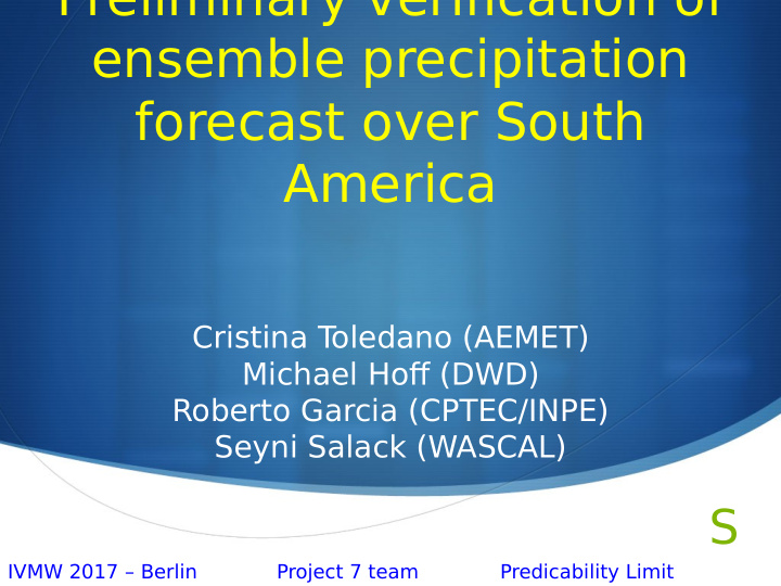 preliminary verifjcation of ensemble precipitation