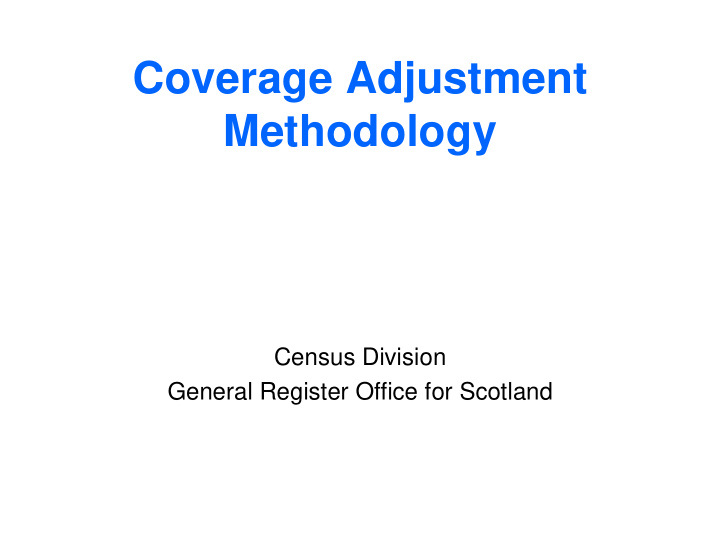 coverage adjustment methodology