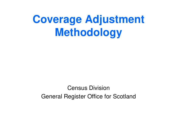 coverage adjustment methodology