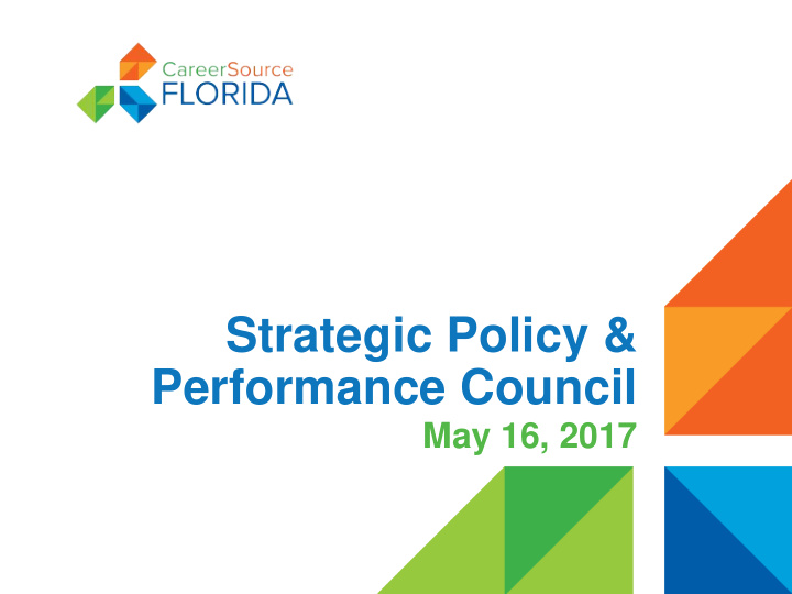 strategic policy performance council