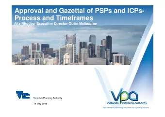 Approval and Gazettal of PSPs and ICPs-  Process and Timeframes  Alix Rhodes- Executive