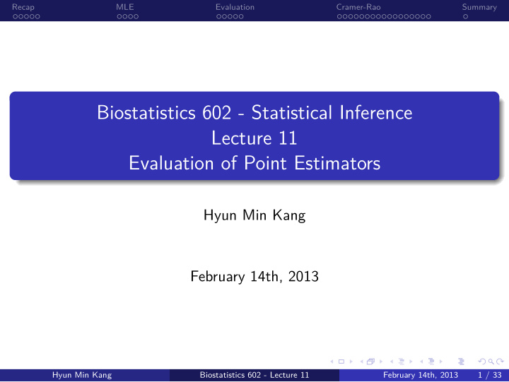evaluation of point estimators lecture 11 biostatistics
