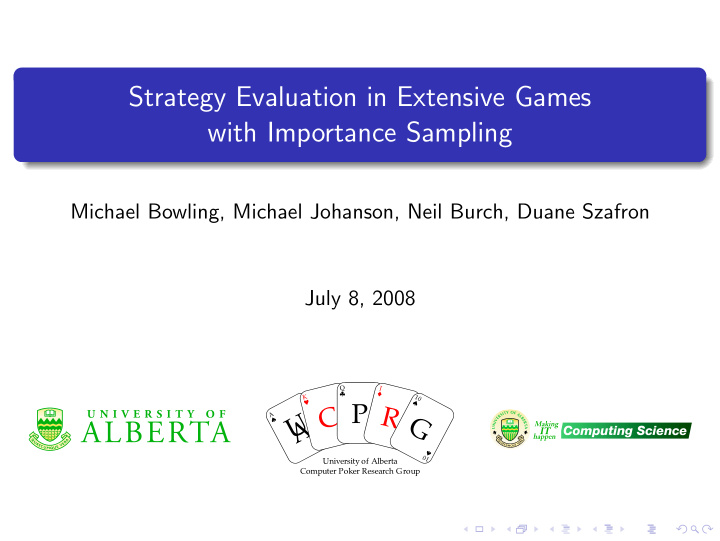strategy evaluation in extensive games with importance