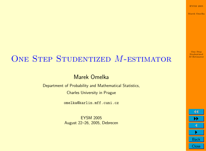 one step studentized m estimator
