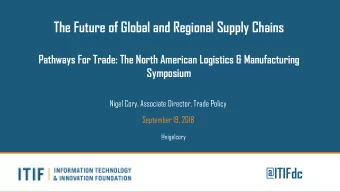 The Future of Global and Regional Supply Chains  Pathways For Trade: The North American Logistics