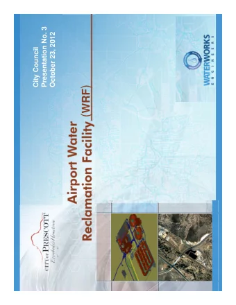 ( WRF )  Airport W RF Phase 1  Expansion  Process Upgrades and Capacity Increase to 3.75 MGD