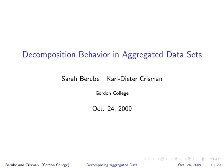 decomposition behavior in aggregated data sets