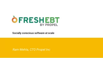 Ram Mehta, CTO Propel Inc  Supplemental Nutrition Assistance Program    More commonly known  as