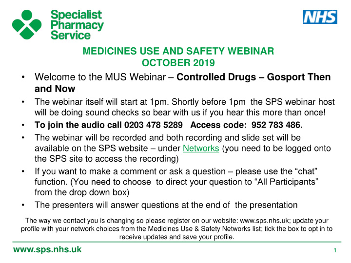 welcome to the mus webinar controlled drugs gosport then