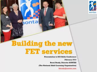 (The National Adult Learning Organisation)  bbrady@aontas.com  The voice of adult learning