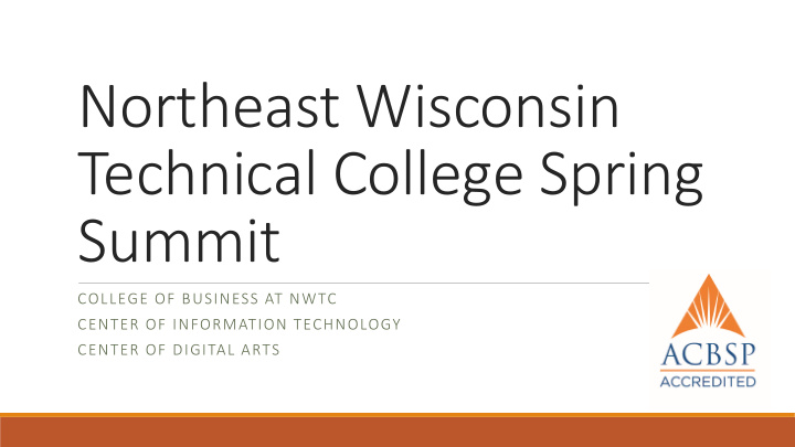 northeast wisconsin technical college spring summit
