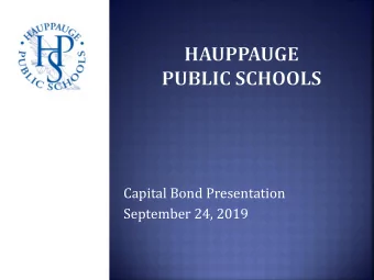 Capital Bond Presentation  September 24, 2019  High School - $6,574,600  Roof Replacement