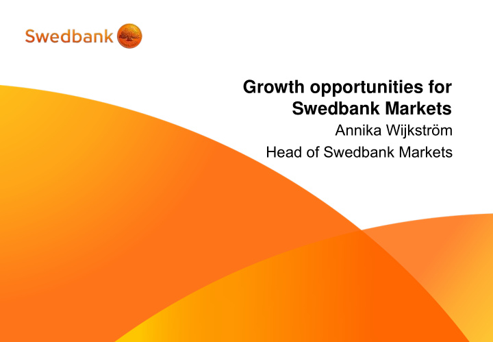 growth opportunities for swedbank markets