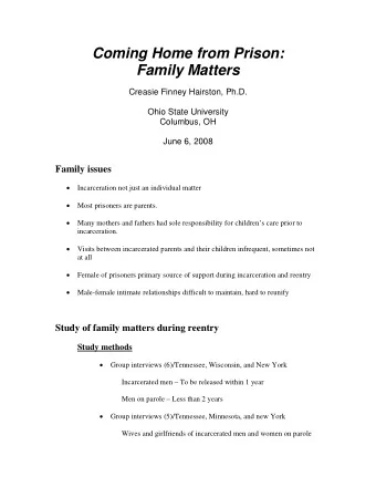 Coming Home from Prison: Family Matters  Creasie Finney Hairston, Ph.D.  Ohio State University