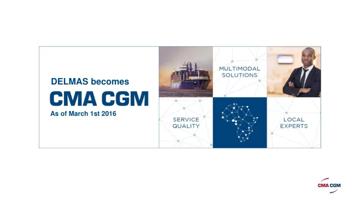 delmas becomes multimodal solutions as of march 1st 2016