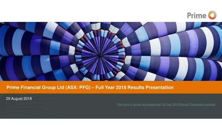 prime financial group ltd asx pfg full year 2018 results