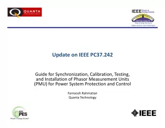 Update on IEEE PC37.242 Guide for Synchronization, Calibration, Testing, and Installation of Phasor