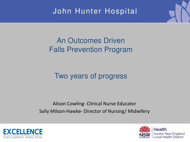 john hunter hospital an outcomes driven falls prevention