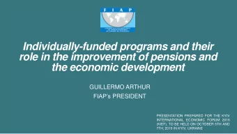 Individually-funded programs and their  role in the improvement of pensions and  the economic