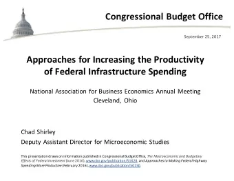 Congressional Budget Office  September 25, 2017  Approaches for Increasing the Productivity  of